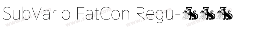SubVario FatCon Regu字体转换
